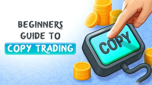 Copy Trading Guide for Beginners (ANIMATED EXAMPLES)