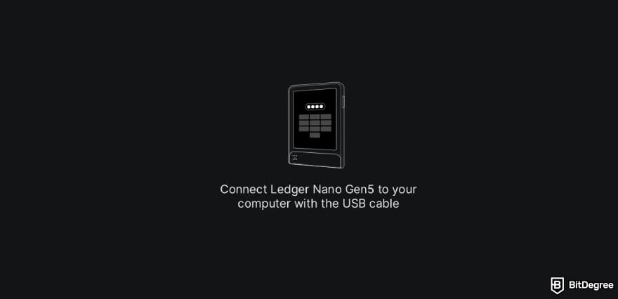 Ledger Nano Gen5 review: Ledger Wallet app interface asking you to connect Nano Gen5.