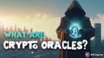 Crypto Oracles: The Link Between Blockchain and Outside World Data